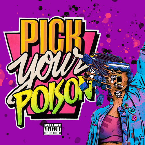 Pick Your Poison (Explicit)