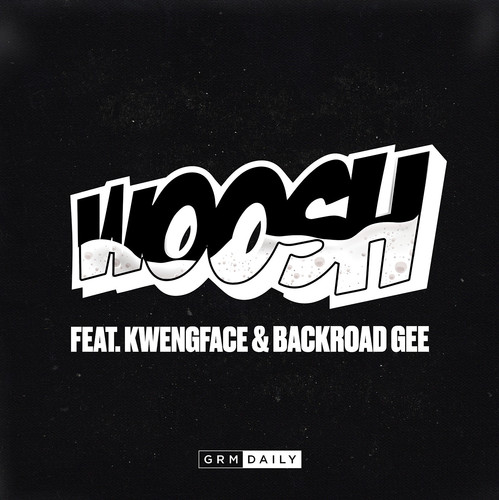 Woosh (feat. Kwengface & Backroad Gee) [Explicit]