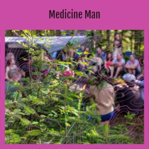 Medicine Man (Explicit)