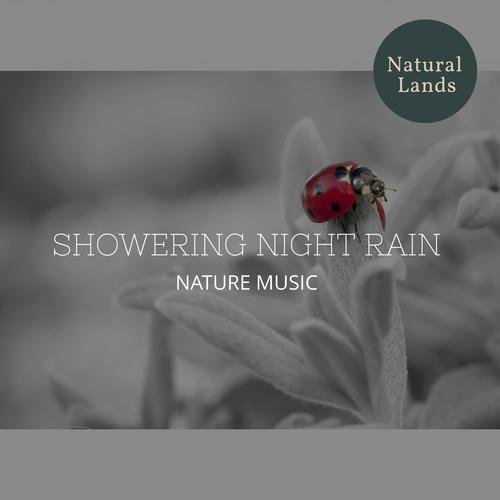 Showering Night Rain - Nature Music