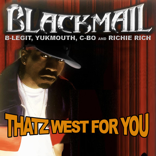 Thatz West For You (Explicit)