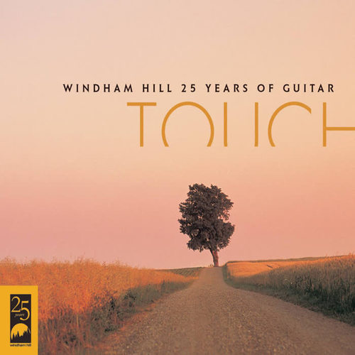 Touch-Windham Hill 25 Years of Guitar