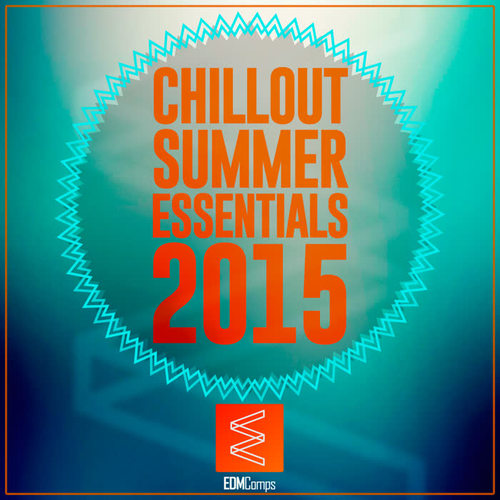 Chillout Summer Essentials 2015