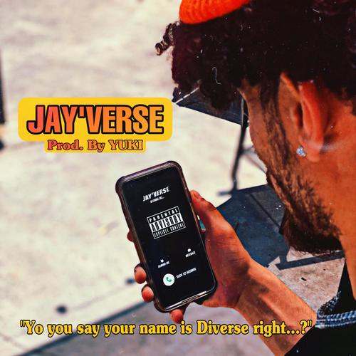 JAY'VERSE (original) [Explicit]