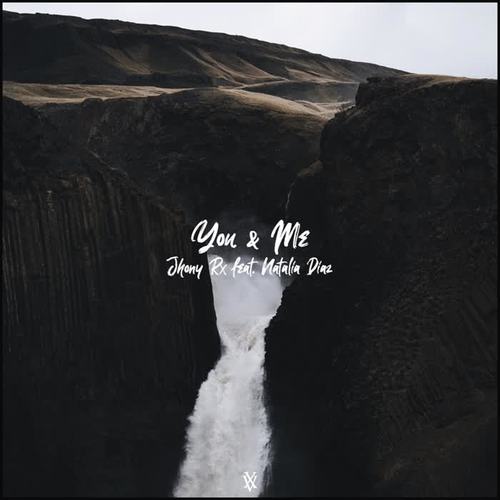 You & Me (feat. Natalia Diaz)