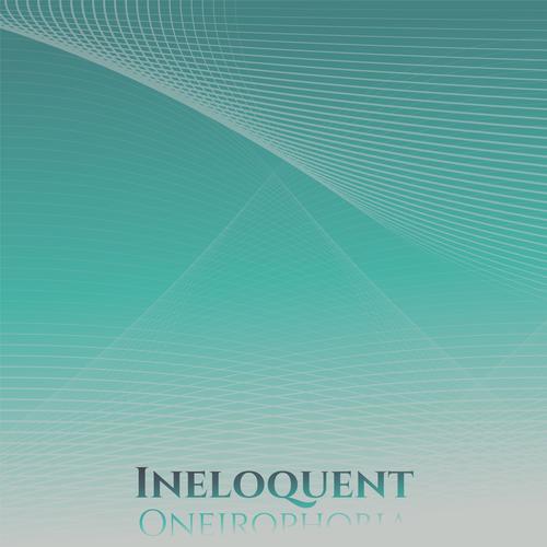 Ineloquent Oneirophobia