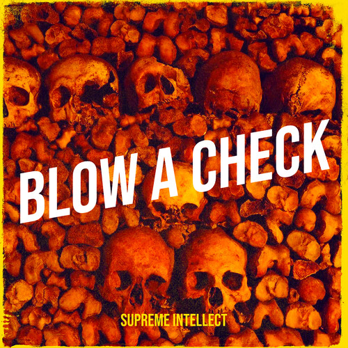 Blow a Check (Explicit)