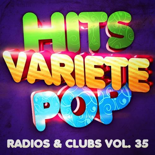 Hits Variété Pop Vol. 35 (Top Radios & Clubs)