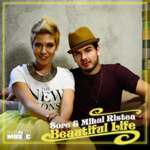 Beautiful Life - Sore2&Mihai Ristea