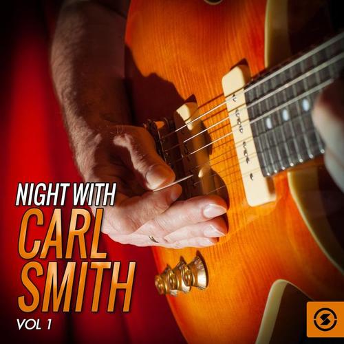 Night With Carl Smith, Vol. 1