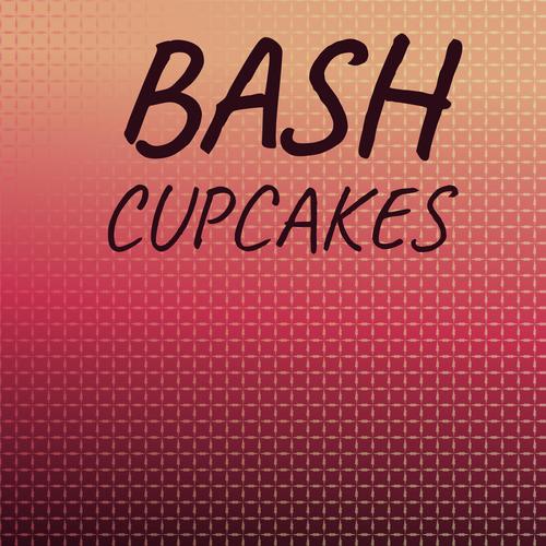 Bash Cupcakes