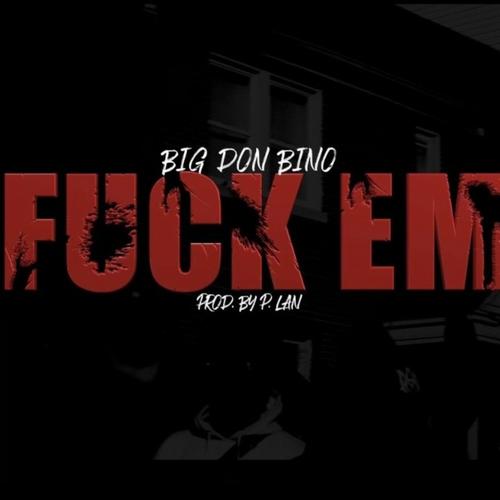 Fuck Em (Explicit)