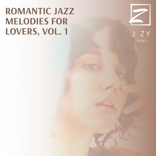 Romantic Jazz Melodies For Lovers, Vol. 1