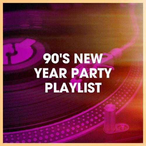 90's New Year Party Playlist