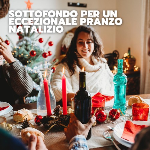 Sottofondo per un eccezionale pranzo natalizio