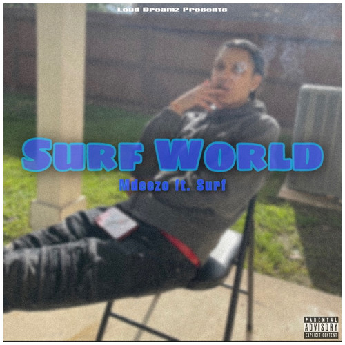 Surf World (Explicit)