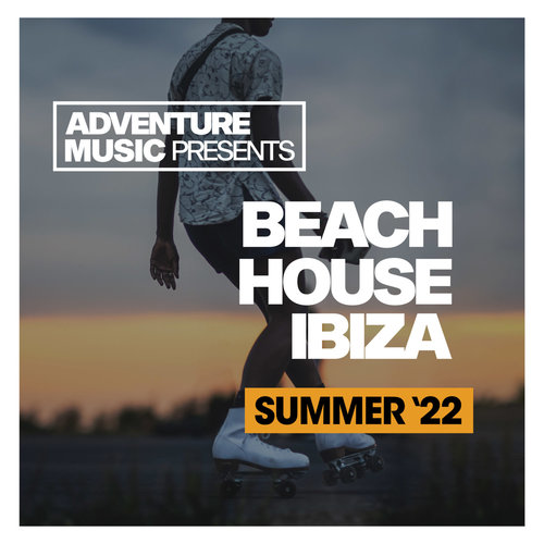 Beach House Ibiza 2022