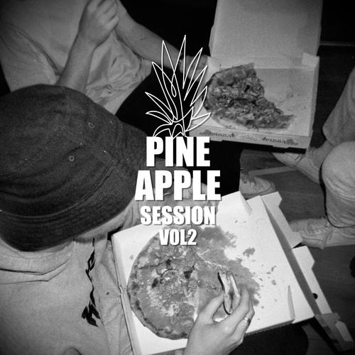 Pineapple Session, Vol. 2 (feat. Jasmo, Thary, Yung Obama, Fritz, Slowmoe, Neon Music & DJ Crossfaded) [Explicit]