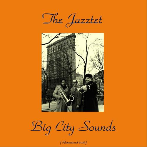 Big City Sounds (Remastered 2016)