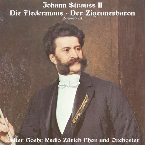 Johann Strauss II: Die Fledermaus - Der Zigeunerbaron (Querschnitt)