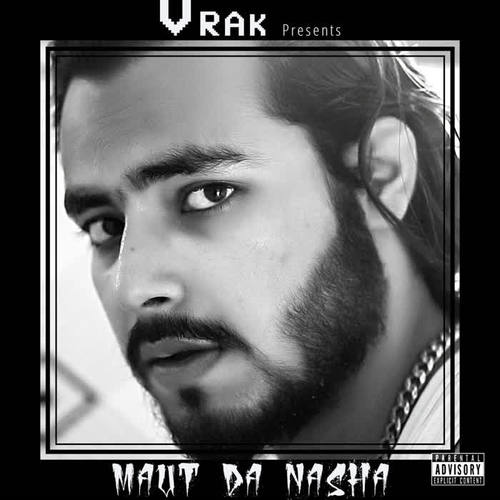 Maut Da Nasha (Explicit)