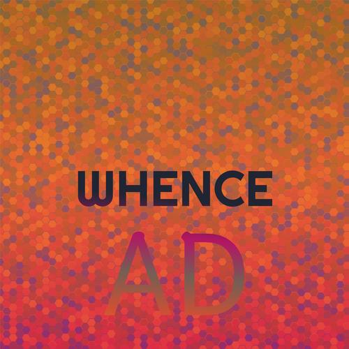 Whence Ad