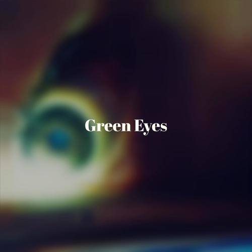 Green Eyes