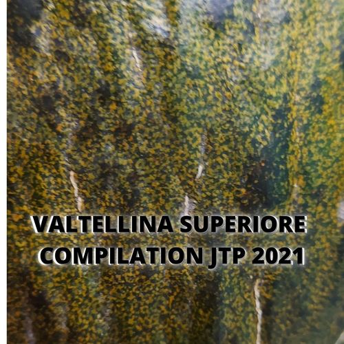 VALTELLINA SUPERIORE COMPILATION JTP 2021