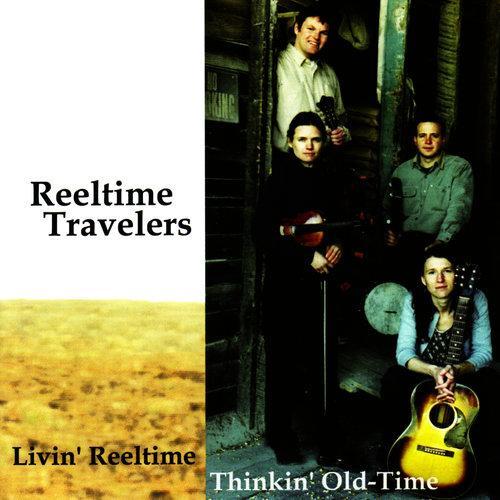 Livin' Reeltime, Thinkin' Old-Time