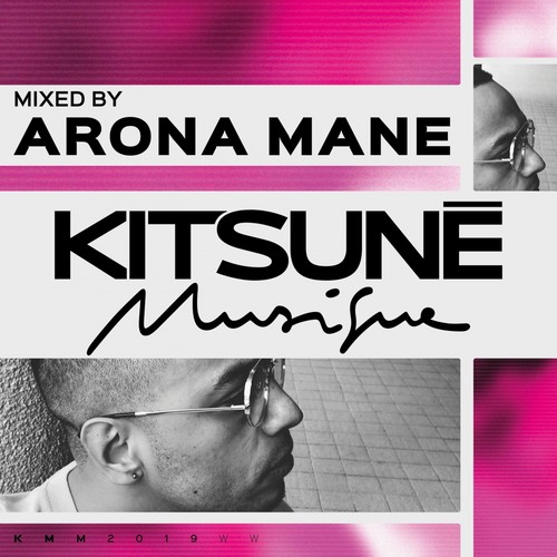 Kitsuné Musique Mixed by Arona Mane (DJ Mix) [Explicit]