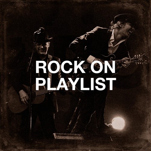 Rock On Playlist