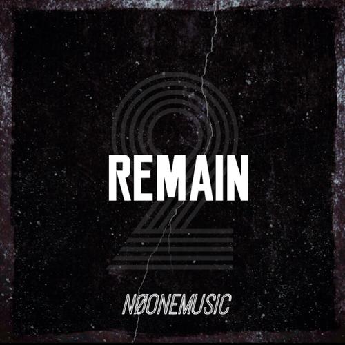 Remain (Explicit)