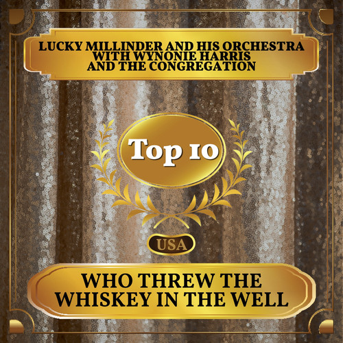 Who Threw the Whiskey in the Well (Billboard Hot 100 - No 7)