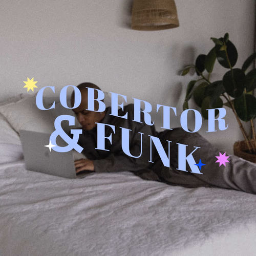 Cobertor & Funk (Explicit)