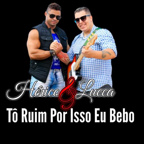 Tô Ruim Por Isso Eu Bebo (Explicit)