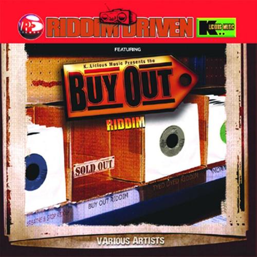 Riddim Driven: Buy Out