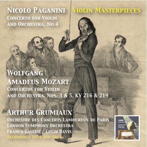 PAGANINI, N.: Violin Concertos No. 4 / MOZART, W.A.: Violin Concertos Nos. 3 and 5 (Grumiaux, London Symphony, C. Davis) [1954, 1961]