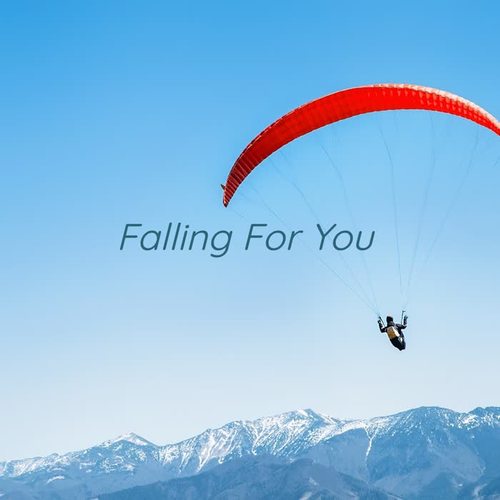 Falling For You