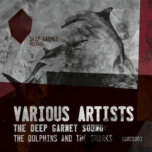 The Deep Garnet Sound: The Dolphins And The Sharks