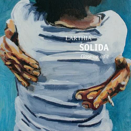 Solida (Close-Up Edit)