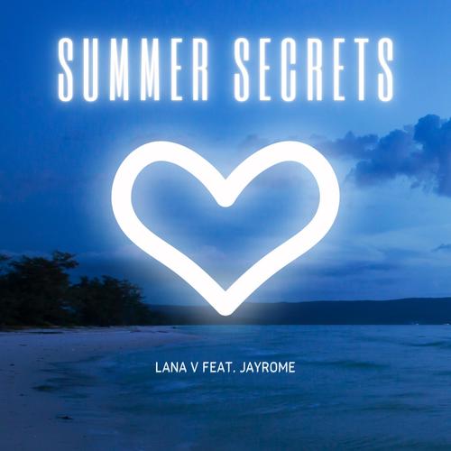 Summer Secrets (feat. JayRome)