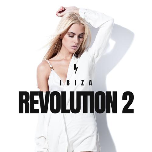 Ibiza Revolution 2 (Explicit)