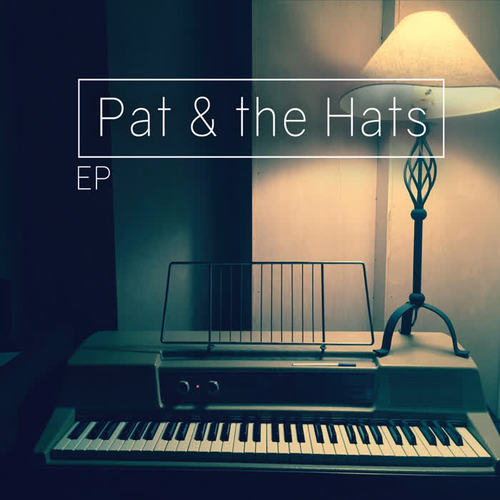 Pat & the Hats