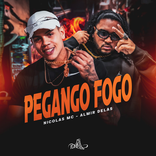 Pegando Fogo (Explicit)