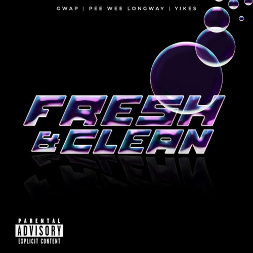 FRESH & CLEAN (Explicit)