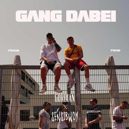 Gang Dabei (Explicit)