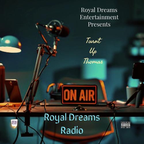 Royal Dreams Radio (Explicit)