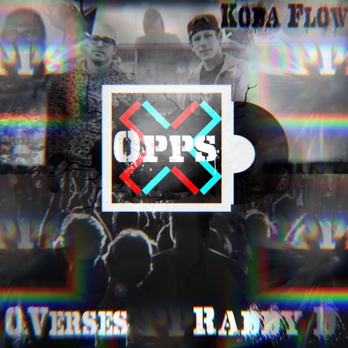 Opp Stoppers (feat. Koda Flow & Raddy D) [Explicit]