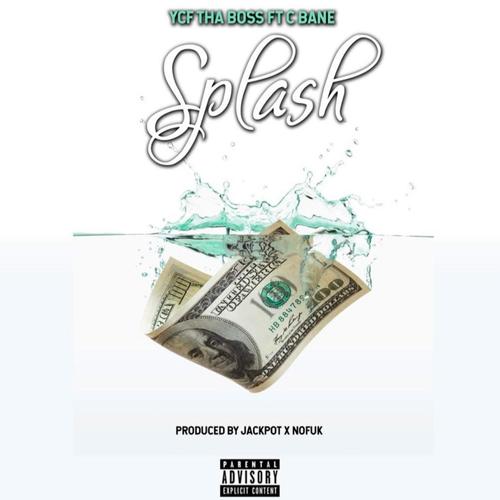 Splash (feat. C Bane) [Explicit]