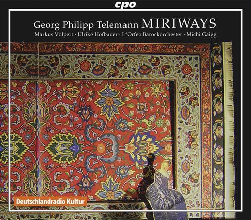 TELEMANN, G.P.: Miriways (Opera) [Volpert, Hofbauer, L'Orfeo Baroque Orchestra, Gaigg]